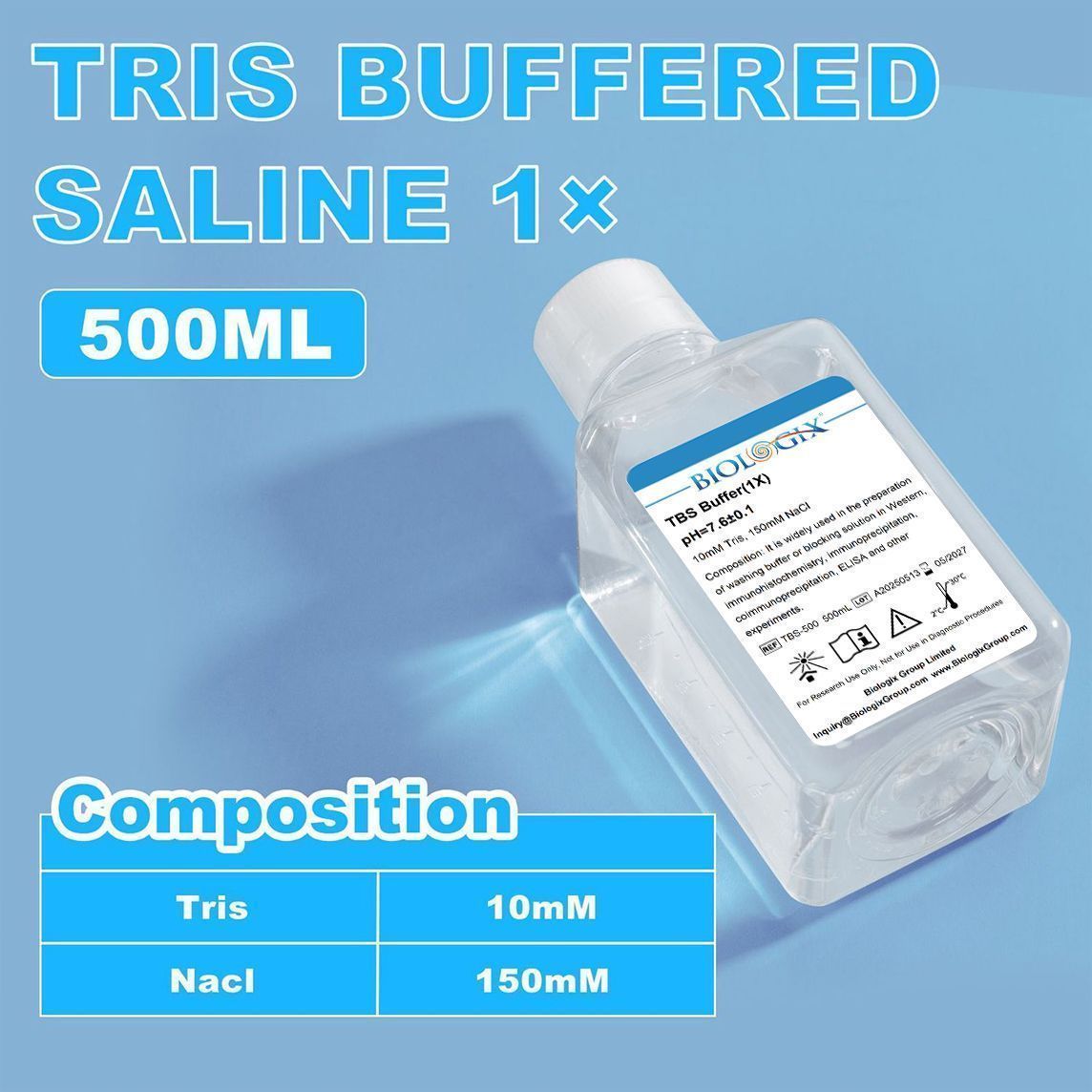 Biologix® TBS Buffer (1x), PH7.6, 500mL/ Bottle, 10 Bottles/Case